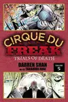 CIRQUE DU FREAK 5: TRIALS OF DEATH