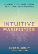 INTUITIVE MANIFESTING