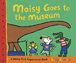 MAISY GOES TO THE MUSEUM