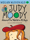 JUDY MOODY: AROUND THE WORLD IN 8 1/2 DAYS (BOOK #7)
