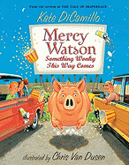 MERCY WATSON: SOMETHING WONKY THIS WAY COMES