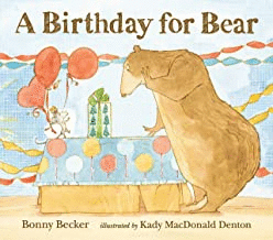 A BIRTHDAY FOR BEAR