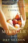 MIRACLE IN THE DRY SEASON