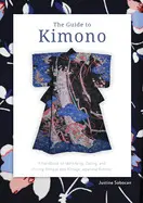 THE GUIDE TO KIMONO