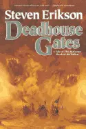 DEADHOUSE GATES ( MALAZAN BOOK OF THE FALLEN (PAPERBACK) #02 )