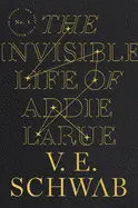 THE INVISIBLE LIFE OF ADDIE LARUE