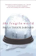 THE FRAGILE WORLD