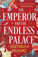 THE EMPEROR AND THE ENDLESS PALACE