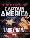CAPTAIN AMERICA: THE DEATH OF CAPTAIN AMERICA PROSE NOVEL