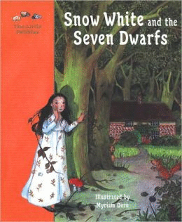 CLASSIC FAIRY TALES:  SNOW WHITE AND THE SEVEN DWARFS