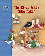 CLASSIC FAIRY TALES:  THE ELVES AND THE SHOEMAKER