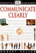 COMMUNICATE CLEARLY