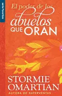 EL PODER DE LOS ABUELOS QUE ORAN - SERIE FAVORITOS
