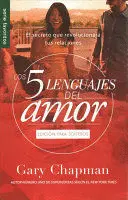 LOS CINCO LENGUAJES DEL AMOR PARA SOLTEROS