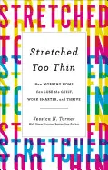 STRETCHED TOO THIN:
