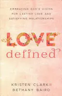 LOVE DEFINED