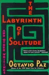 The Labyrinth Of Solitude