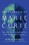 THE ELEMENTS OF MARIE CURIE