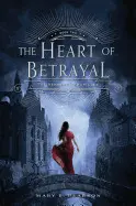 THE HEART OF BETRAYAL