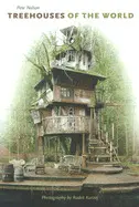 TREEHOUSES OF THE WORLD