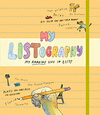 MY LISTOGRAPHY: MY AMAZING LIFE IN LISTS
