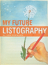 MY FUTURE LISTOGRAPHY: ALL I HOPE TO DO IN LISTS