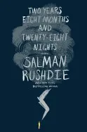 TWO YEARS EIGHT MONTHS AND TWENTY-EIGHT NIGHTS
