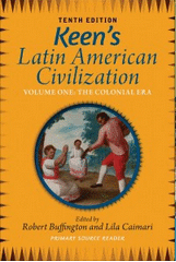 KEENS LATIN AMERICAN CIVILIZATION, 2-VOLUME SET