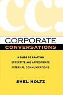 CORPORATE CONVERSATIONS: A GUIDE TO CRAFTING EFFECTIVE AND APPROPRIATE INTERNAL