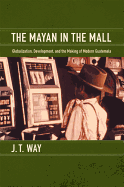 THE MAYAN IN THE MALL