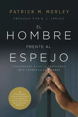 El Hombre Frente Al Espejo (Edición Revisada y Actualizada)
