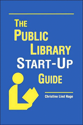 THE PUBLIC LIBRARY START-UP GUIDE