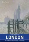 THE ART LOVERS' GUIDE: LONDON: THE FINEST ART IN LONDON BY MUSEUM, ARTIST, OR PERIOD