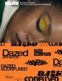 DAZED: 30 YEARS CONFUSED