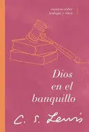 DIOS EN EL BANQUILLO