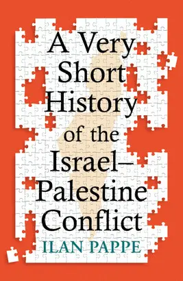 A VERY SHORT HISTORY OF THE ISRAELPALESTINE CONFLICT