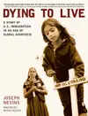 DYING TO LIVE