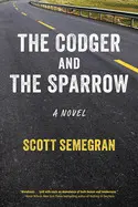 THE CODGER AND THE SPARROW