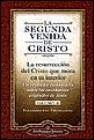 LA SEGUNDA VENIDA DE CRISTO (VOL. II)