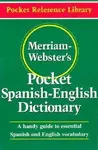 MERRIAM-WEBSTER'S POCKET SPANISH-ENGLISH DICTIONARY