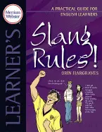 SLANG RULES!