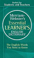 MERRIAM-WEBSTER'S ESSENTIAL LEARNER'S ENGLISH DICTIONARY