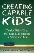 CREATING CAPABLE KIDS