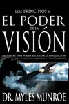 LOS PRINCIPIOS Y EL PODER DE LA VISIÓN