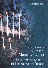 MUJERES Y ALCOHOL EN UN MUNICIPIO MAYA