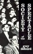 SOCIETY OF THE SPECTACLE