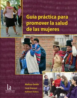 GUIA PRACTICA PARA PROMOVER LA SALUD DE LAS MUJERES