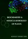 BIOCHEMISTRY & MOLECULAR BIOLOGY OF PLANTS