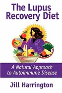THE LUPUS RECOVERY DIET