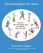 THE ENNEAGRAM FOR TEENS